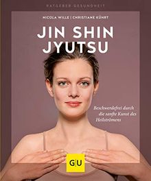 Jin Shin Jyutsu: Schnelle Selbsthilfe durch Heilströmen (GU Ratgeber Gesundheit)