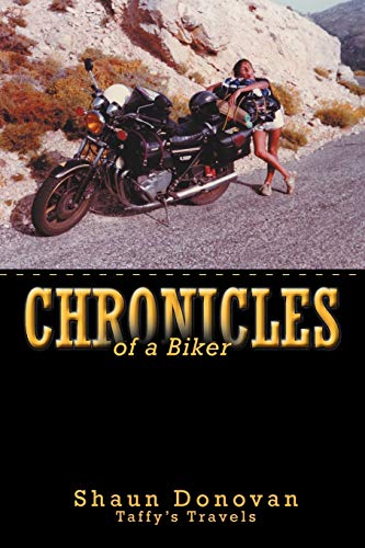 Chronicles Of A Biker