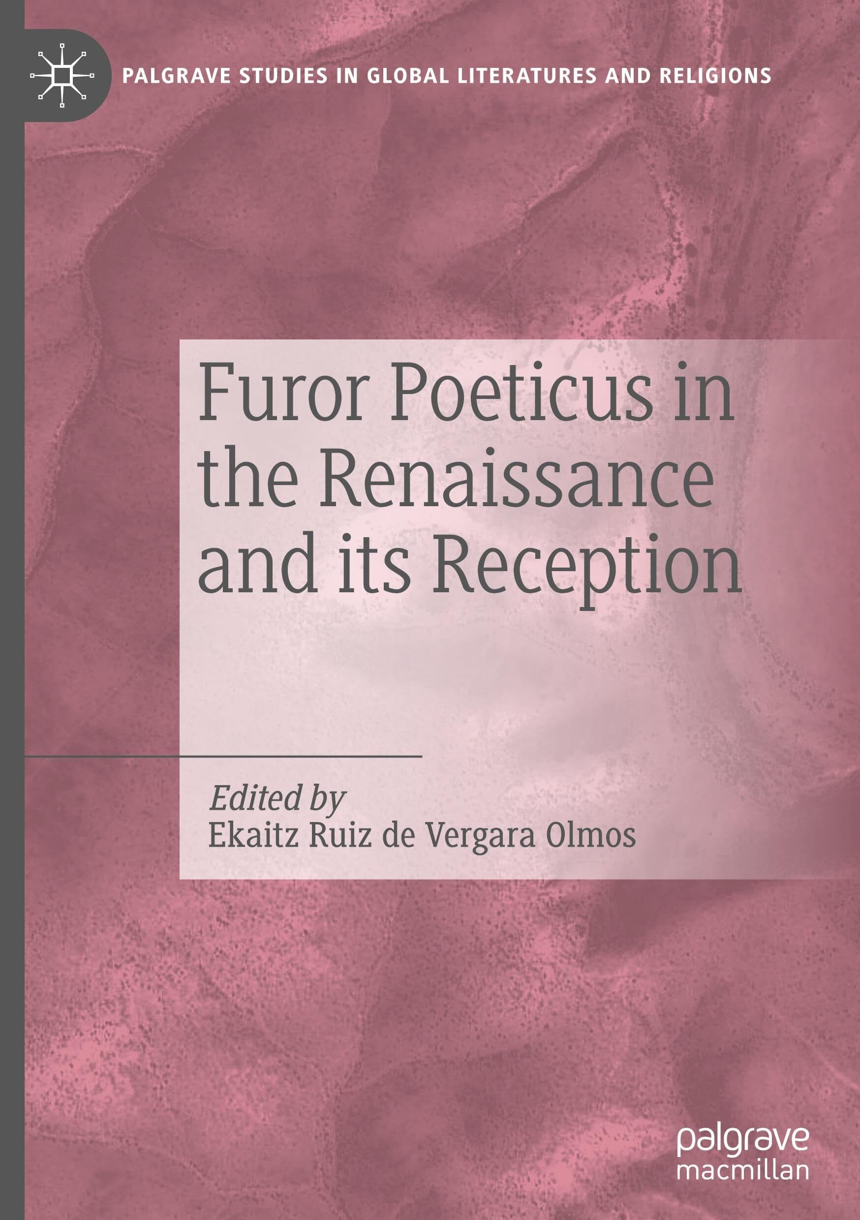Furor Poeticus in the Renaissance and its Reception