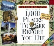 1,000 Places to See Before You Die 2007 Calendar: 365 Days of Travel