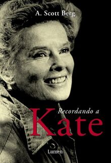 Recordando a Kate / Remembering Kate (Memorias Y Biografias)