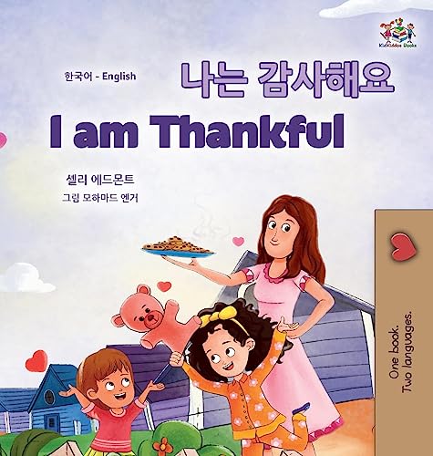 I am Thankful (Korean English Bilingual Children's Book)