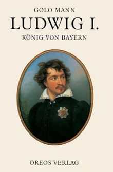 Ludwig I., König von Bayern