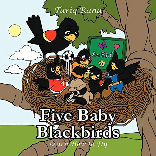 Five Baby Blackbirds: Learn How to Fly