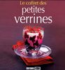 Le coffret des petites verrines : Coffret 4 volumes : Les p'tites verrines apéro ; Petits délices en verrines ; Verrines autour du monde ; Délicieuses recettes de verrines