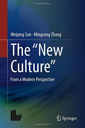 The New Culture: From a Modern Perspective