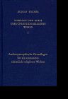 Vorträge und Kurse über christlich-religiöses Wirken, Bd.1, Anthroposophische Grundlagen für ein erneuertes christlich-religiöses Wirken (Rudolf Steiner Gesamtausgabe)