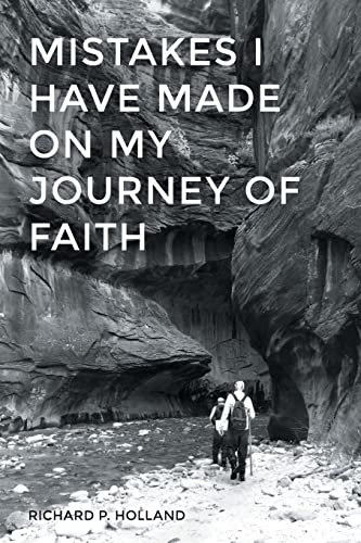 Mistakes I have made On my Journey of Faith