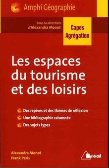 Les espaces du tourisme et des loisirs