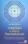 Feng Shui im Spiegel der Persönlichkeit: Mit der NineStarKi-Analyse des Geburtsdatums zu innerem Wachstum und nachhaltigem Erfolg