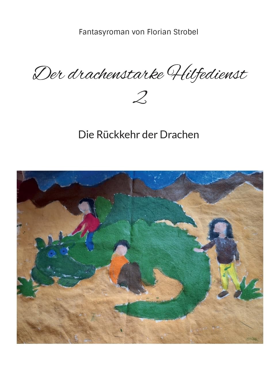 Der drachenstarke Hilfedienst 2: Die Rückkehr der Drachen
