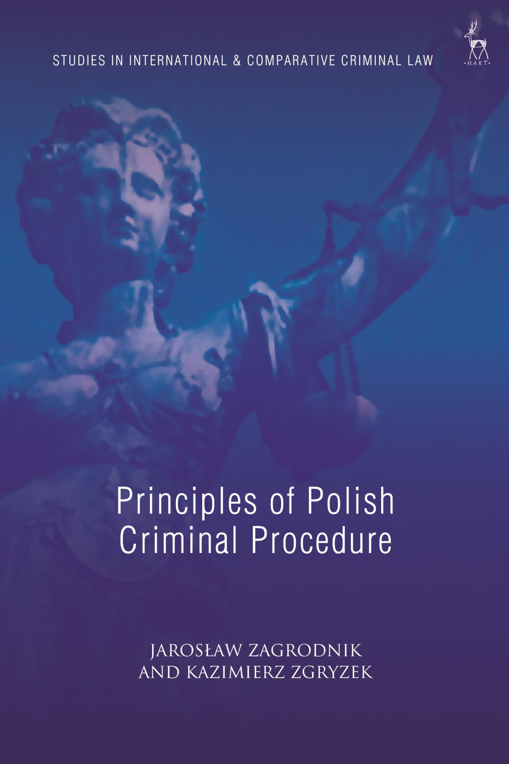 Principles of Polish Criminal Procedure (Studies in International and Comparative Criminal Law)