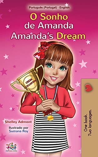 Amanda's Dream (Portuguese English Bilingual Book for Kids- Portugal): European Portuguese (Portuguese English Bilingual Collection - Portugal)