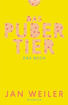 Das Pubertier. Das Buch: (Bd. 1 und 2 zum Film) von Weiler, Jan | Buch | Zustand gut