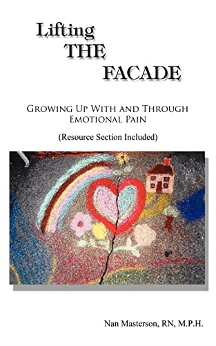 Lifting the Facade: Growing Up With and Through Emotional Pain