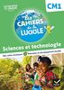 Sciences et technologie CM1 : mon cahier écocitoyen, éducation au développement durable