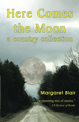 Here Comes the Moon: a country collection