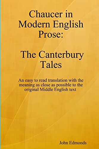 Chaucer in Modern English Prose The Canterbury Tales
