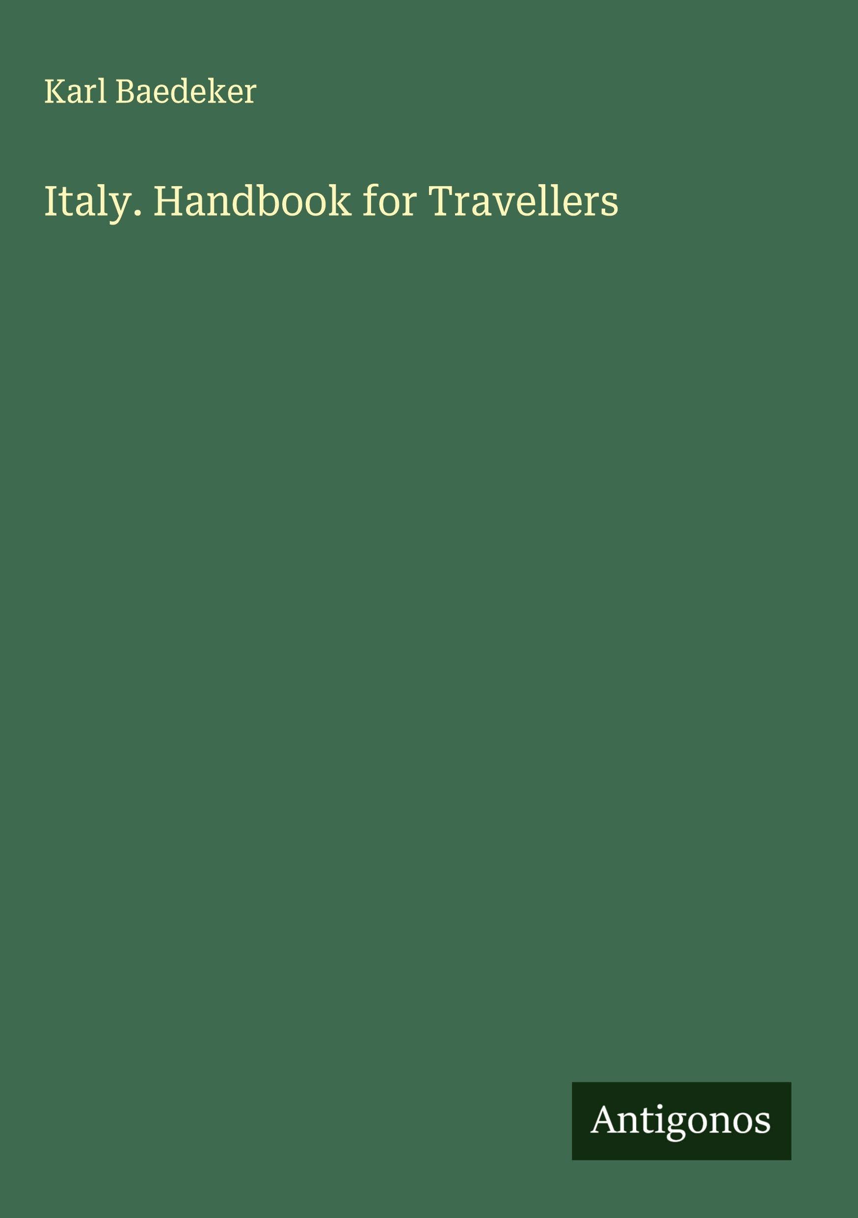 Italy. Handbook for Travellers