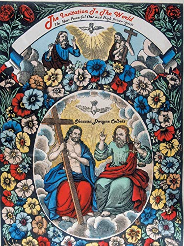 The Invitation to the World: The Most Powerful One and High Power Spirit