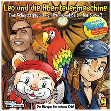 Leo und die Abenteuermaschine 9 | das Hörspiel für schlaue Kids | Schnitzeljagd Teil 3 von 3 | Wissenshörspiel | Piraten