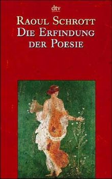 Die Erfindung der Poesie