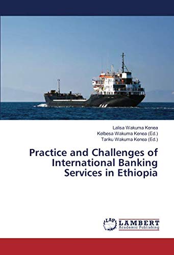 Practice and Challenges of International Banking Services in Ethiopia