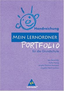 Mein Lernordner - Portfolio für die Grundschule, Handreichungen