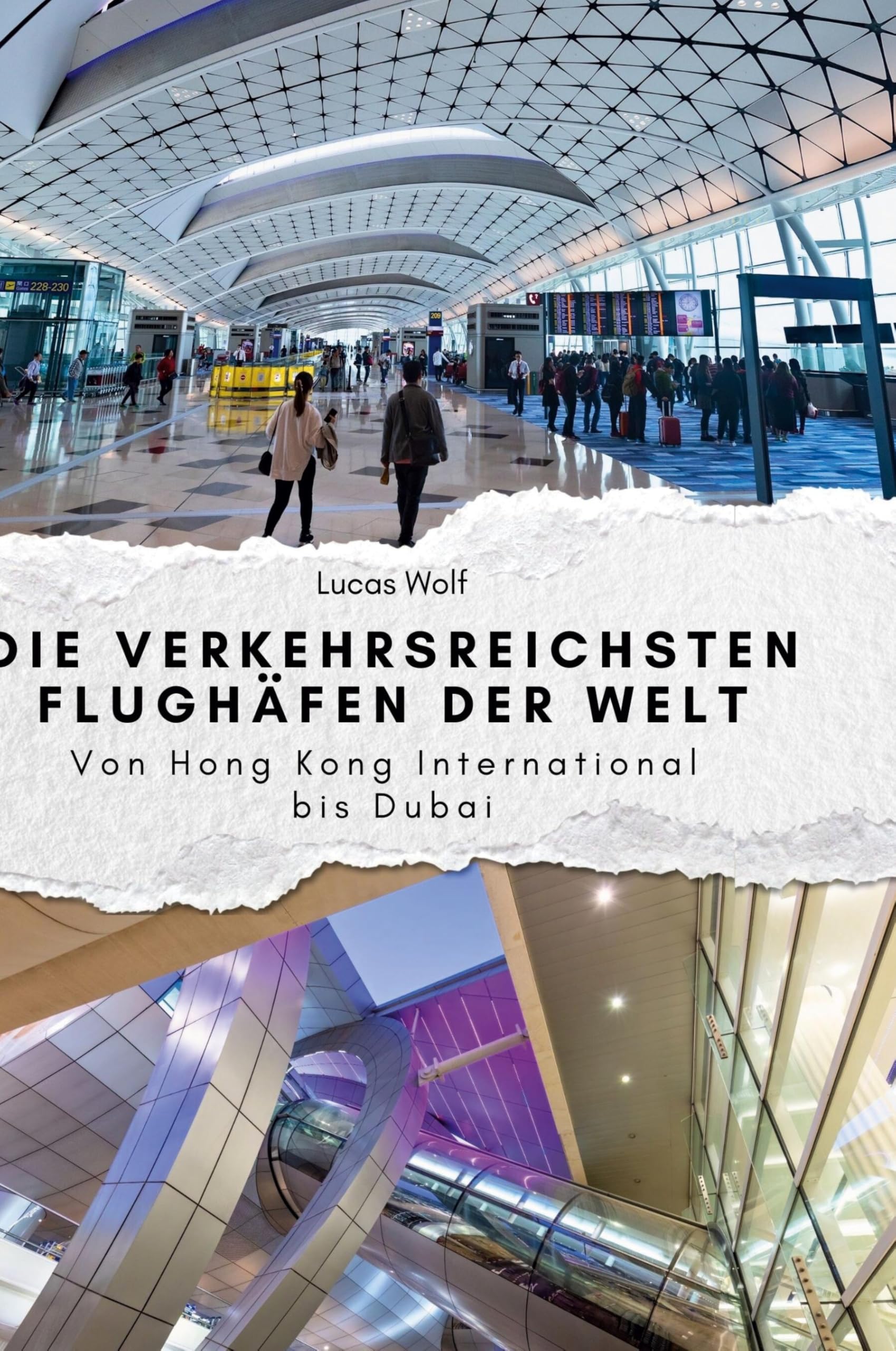 Die verkehrsreichsten Flughäfen der Welt: Von Hong Kong International bis Dubai