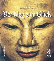 Der Weg zum Glück