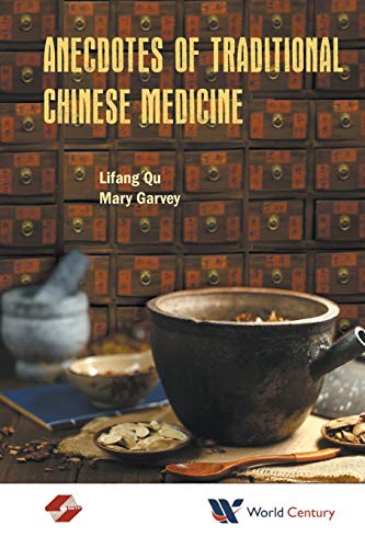 Anecdotes of Traditional Chinese Medicine