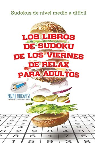 Los libros de sudoku de los viernes de relax para adultos | Sudokus de nivel medio a difícil