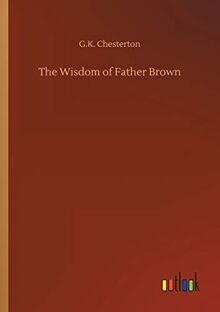 The Wisdom of Father Brown