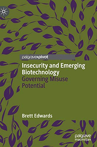 Insecurity and Emerging Biotechnology - Brett Edwards Gebunden