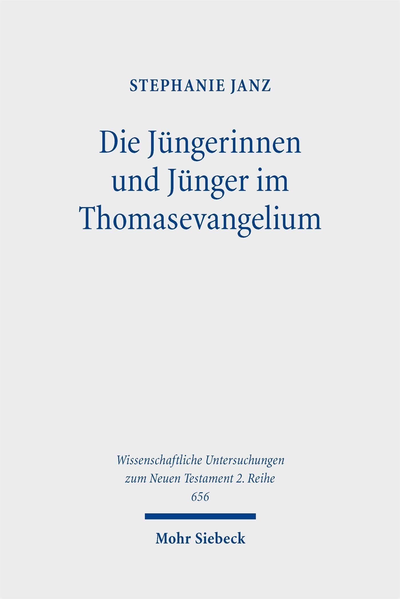 Die Jüngerinnen und Jünger im Thomasevangelium - Neuware