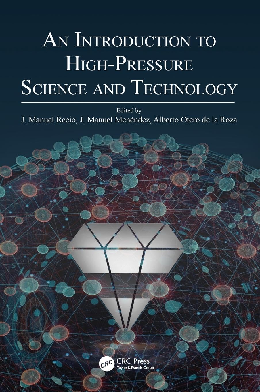 An Introduction to High-Pressure Science and Technology