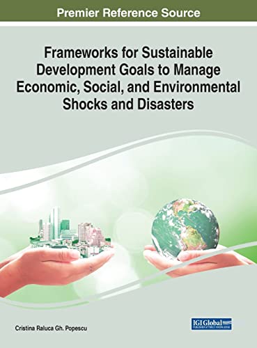 Frameworks for Sustainable Development Goals to Manage Economic, Social, and Environmental Shocks and Disasters