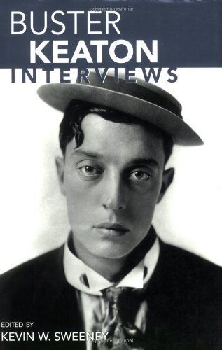 Buster Keaton: Interviews (Conversations with Filmmakers)