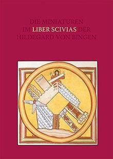 Miniaturen im Liber Scivias der Hildegard von Bingen: Die Wucht der Vision und die Ordnung der Bilder