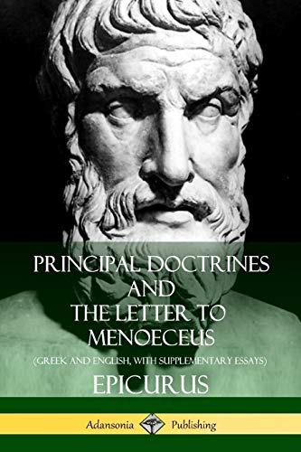 Yonge, C. D. Principal Doctrines And The Letter To Menoeceus (Greek And English, With Supplementary Essays)