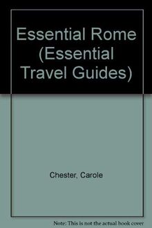 Essential Rome (The Essential Travel Guide)