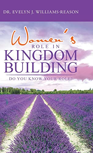 Women's Role in Kingdom Building: Do You Know Your Role?