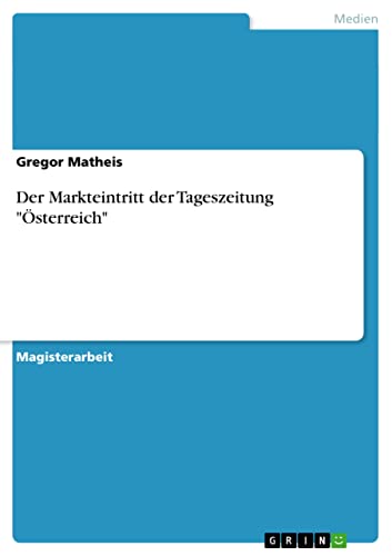 Der Markteintritt der Tageszeitung Österreich