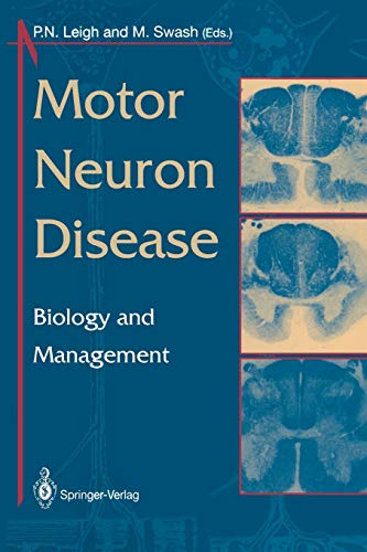 Motor Neuron Disease: Biology And Management