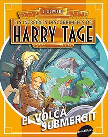 El volcà submergit (Els increïbles descobriments de Harry Tage, Band 4)