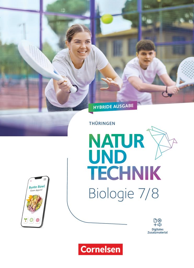 Natur und Technik - Biologie Neubearbeitung - Thüringen 2025 - 7./8. Schuljahr: Schulbuch - Mit Videos, Animationen, digitalen Hilfen und Lexikon