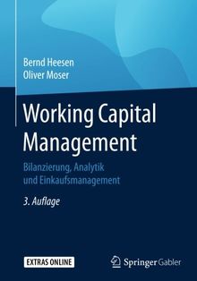 Working Capital Management: Bilanzierung, Analytik und Einkaufsmanagement