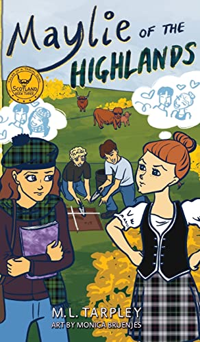 Maylie of the Highlands (Tales of a Travel Girl, Band 3)