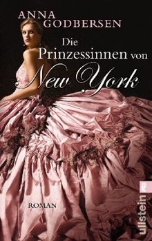 Die Prinzessinnen von New York (Die Prinzessinnen-von-New-York-Saga)