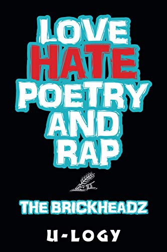 Love, Hate, Poetry, and Rap: The Brickheadz